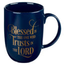 Blessed Is The One Who Trusts – Jer. 17:7 (Ceramic Mug)