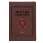 2025 Executive Diary – Daily Planner – Strong and Courageous – Faux Leather with Zip