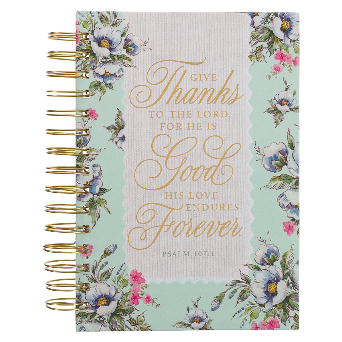 Give Thanks Cream & Mint Large Hardcover Wirebound Journal – Ps 107:1