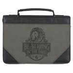 Be Strong in the Lord Grey and Black Faux Leather Bible Bag